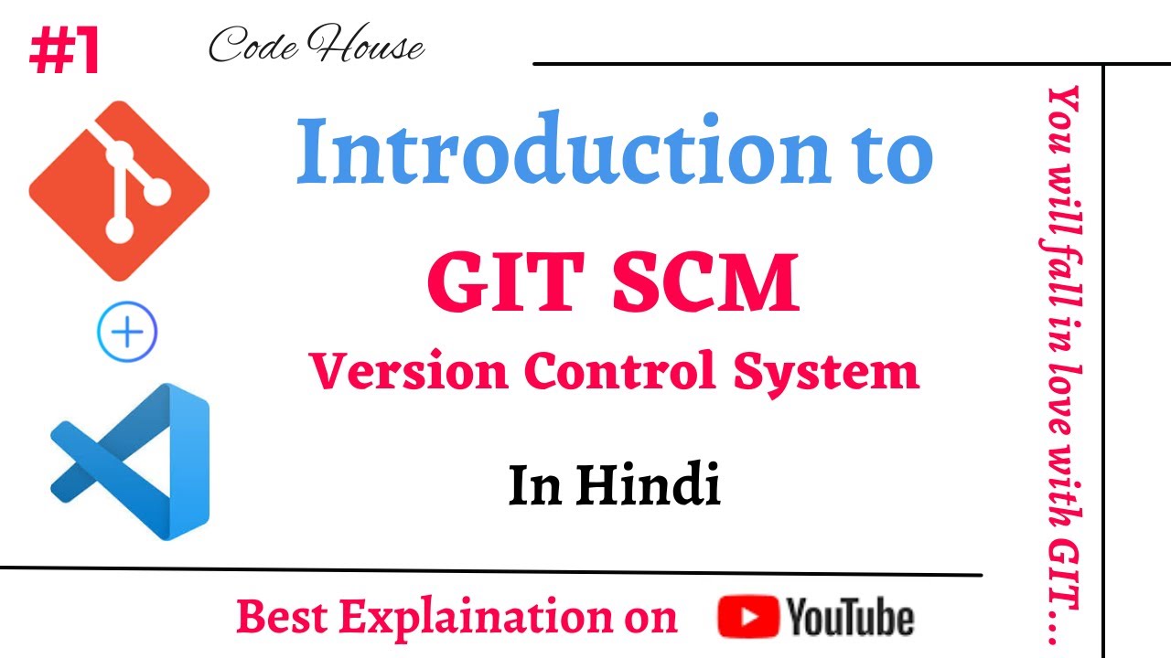 Complete Git and GitHub Tutorials For Beginners In Hindi - 2023 | GIT with VS-Code