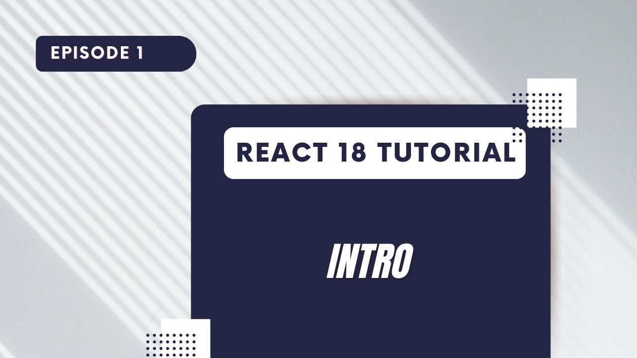 React 18 Tutorial