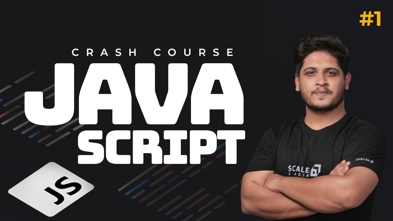 JavaScript Free Course for Beginners 2023 | JavaScript Tutorial | Code with Scaler