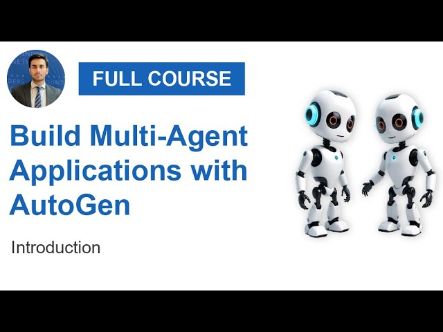 Build Multi-Agent LLM Applications with Autogen | Full Course | Generative AI | OpenAI